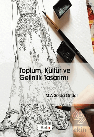 Toplum, Kültür ve Gelinlik Tasarımı