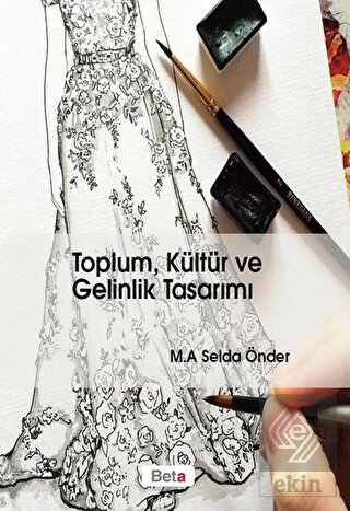 Toplum, Kültür ve Gelinlik Tasarımı