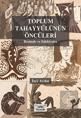 Toplum Tahayyülünün Öncüleri