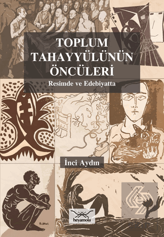 Toplum Tahayyülünün Öncüleri