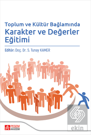 Toplum ve Kültür Bağlamında Karakter ve Değerler E