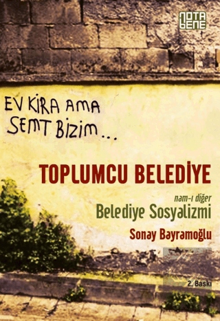 Toplumcu Belediye : Namı-ı Diğer Belediye Sosyaliz