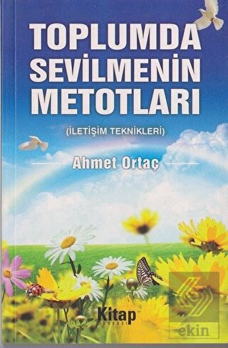 Toplumda Sevilmenin Metotları