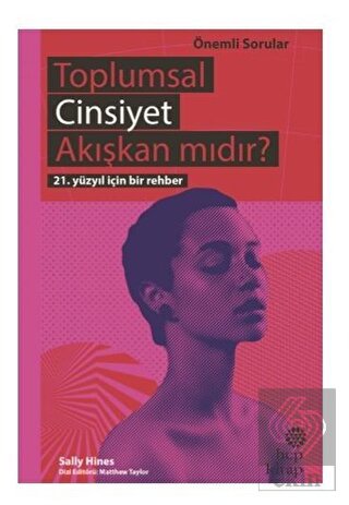 Toplumsal Cinsiyet Akışkan mıdır?