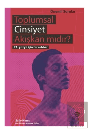 Toplumsal Cinsiyet Akışkan mıdır?