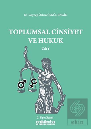 Toplumsal Cinsiyet ve Hukuk Cilt 1