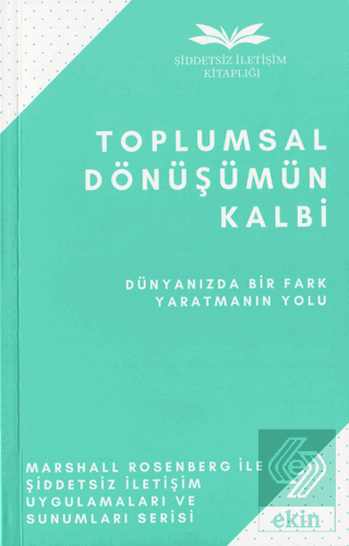 Toplumsal Dönüşümün Kalbi