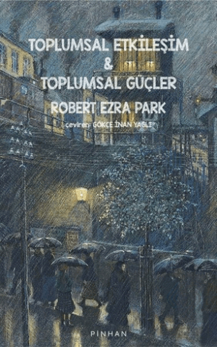 Toplumsal Etkileşim ve Toplumsal Güçler