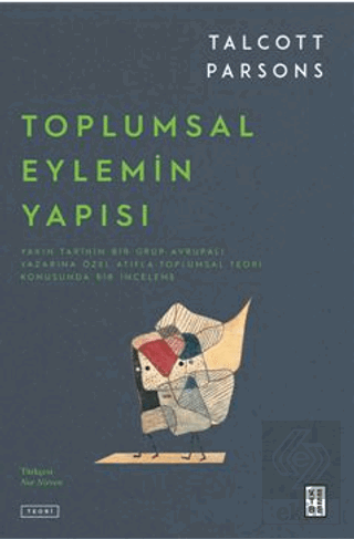 Toplumsal Eylemin Yapısı (2 Cilt Takım)