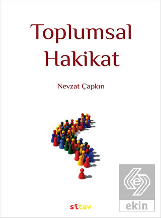 Toplumsal Hakikat