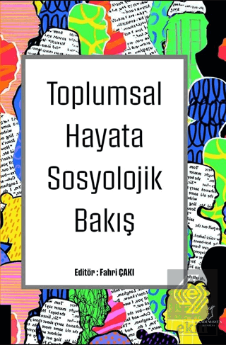 Toplumsal Hayata Sosyolojik Bakış