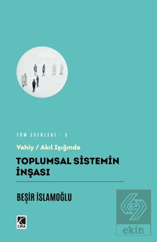 Toplumsal Sistemin İnşası