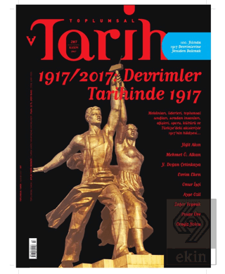 Toplumsal Tarih Dergisi Sayı: 287 Kasım 2017