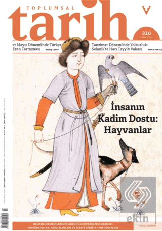 Toplumsal Tarih Dergisi Sayı: 310 Ekim 2019