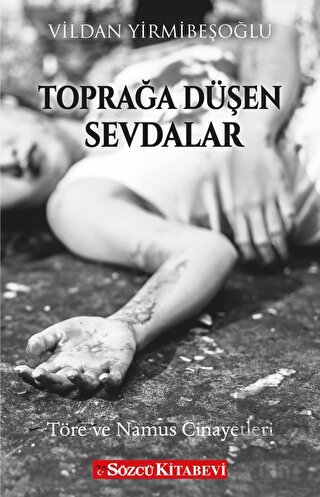 Toprağa Düşen Sevdalar