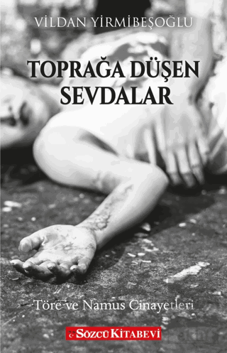 Toprağa Düşen Sevdalar