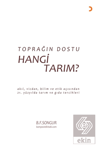 Toprağın Dostu Hangi Tarım?