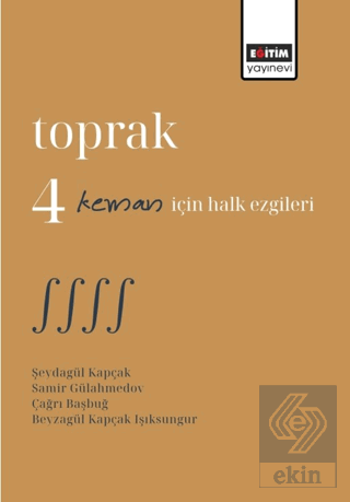 Toprak 4 Keman İçin Halk Ezgileri