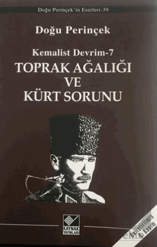 Toprak Ağalığı ve Kürt Sorunu