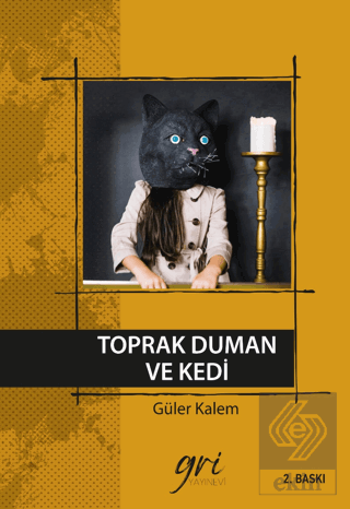 Toprak Duman ve Kedi