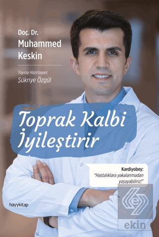 Toprak Kalbi İyileştirir