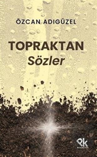 Topraktan Sözler