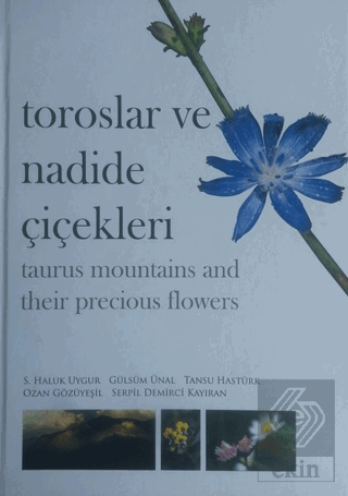 Toroslar ve Nadide Çiçekleri - Taurus Mountains an