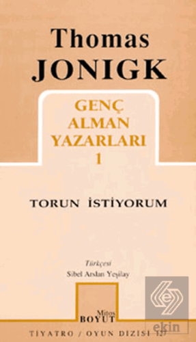 Torun İstiyorum Genç Alman Yazarları 1