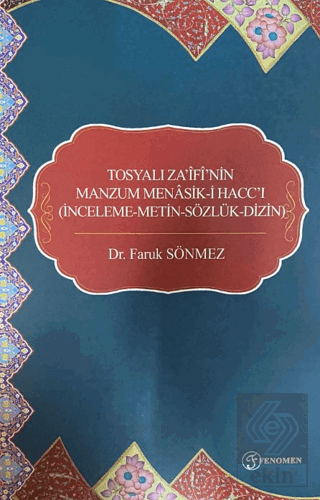 Tosyalı Za'ifi'nin Manzum Menasik-i Hacc'ı