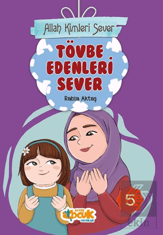 Tövbe Edenleri Sever - Allah Kimleri Sever 5