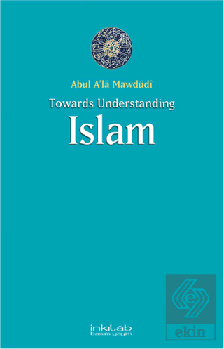 Toward Understanding Islam