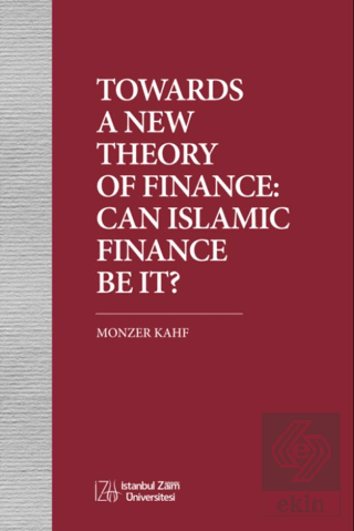 TowardsA NewTheoryOf Finance:CanIslamicFina