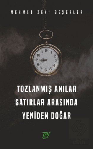 Tozlanmış Anılar Satırlar Arasında Yeniden Doğar