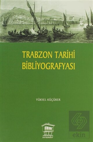 Trabzon Tarihi Bibliyografyası