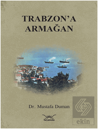 Trabzon'a Armağan