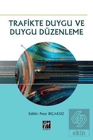 Trafikte Duygu ve Duygu Düzenleme