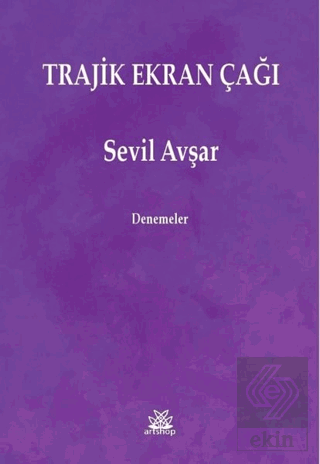 Trajik Ekran Çağı