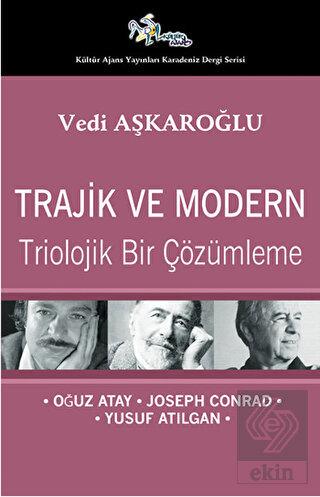 Trajik ve Modern - Triolojik Bir Çözümleme