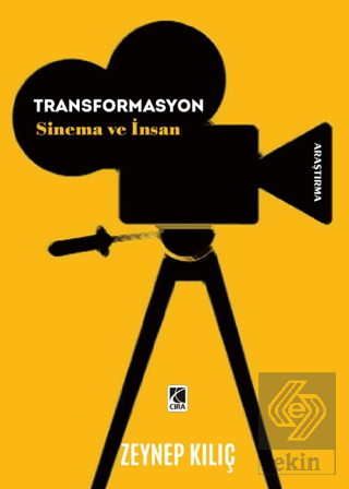 Transformasyon Sinema ve İnsan