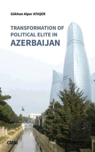 Transformation Of Political Elite in Azerbaijan