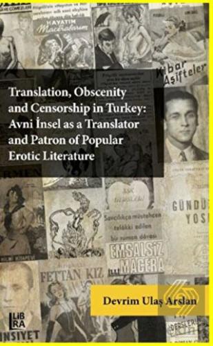 Translation, Obscenity and Censorship in Turkey: A