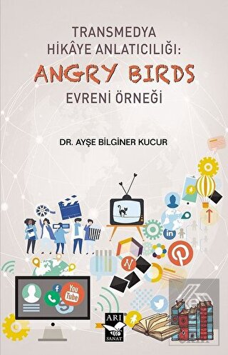 Transmedya Hikaye Anlatıcılığı: Angry Birds Evreni