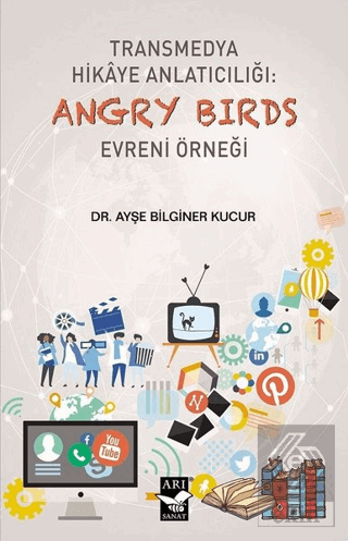 Transmedya Hikaye Anlatıcılığı: Angry Birds Evreni