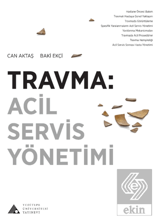 Travma: Acil Servis Yönetimi