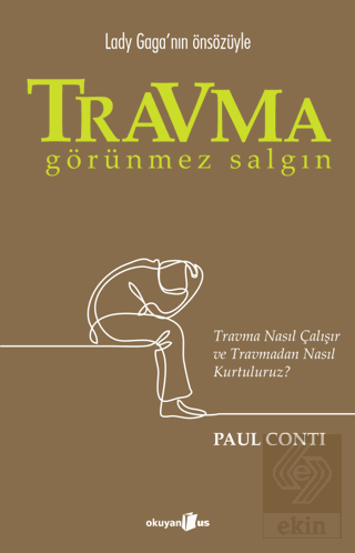 Travma - Görünmez Salgın