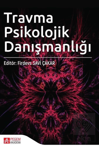 Travma Psikolojik Danışmanlığı