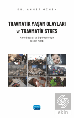 Travmatik Yaşam Olayları ve Travmatik Stres - Anne