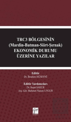 TRC3 Bölgesinin (Mardin-Batman-Siirt-Şırnak) Ekono