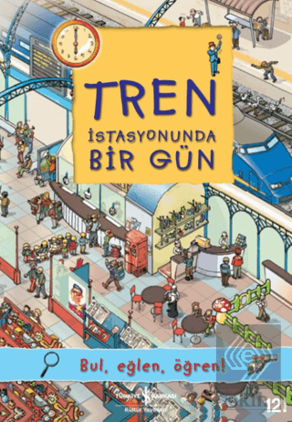 Tren İstasyonunda Bir Gün