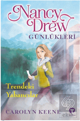 Trendeki Yabancılar - Nancy Drew Günlükleri 2